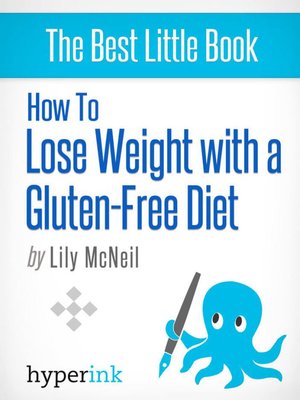cover image of How to Lose Weight with a Gluten-free Diet